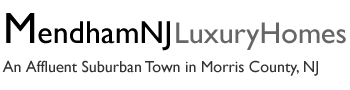 Mendham NJ Mendham New Jersey Luxury Real Estate Listings Luxury Homes For Sale MLS Search 